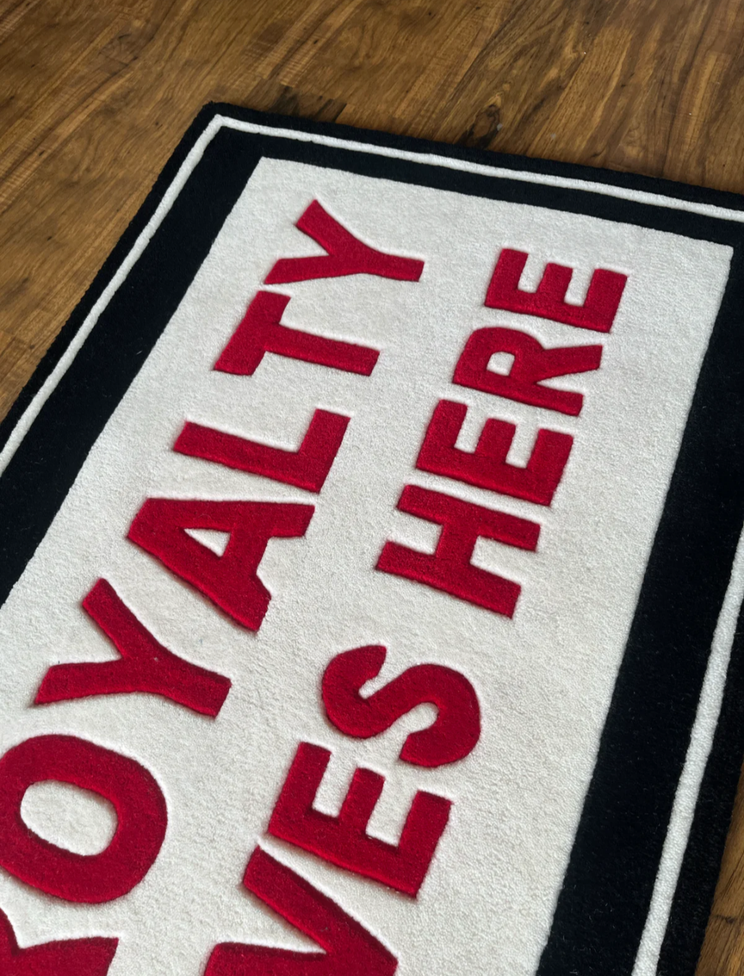 Royalty Lives here Rug